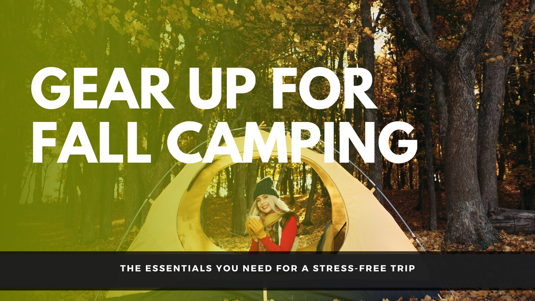 Gear Up for a Fantastic Fall Mountain Camping Adventure